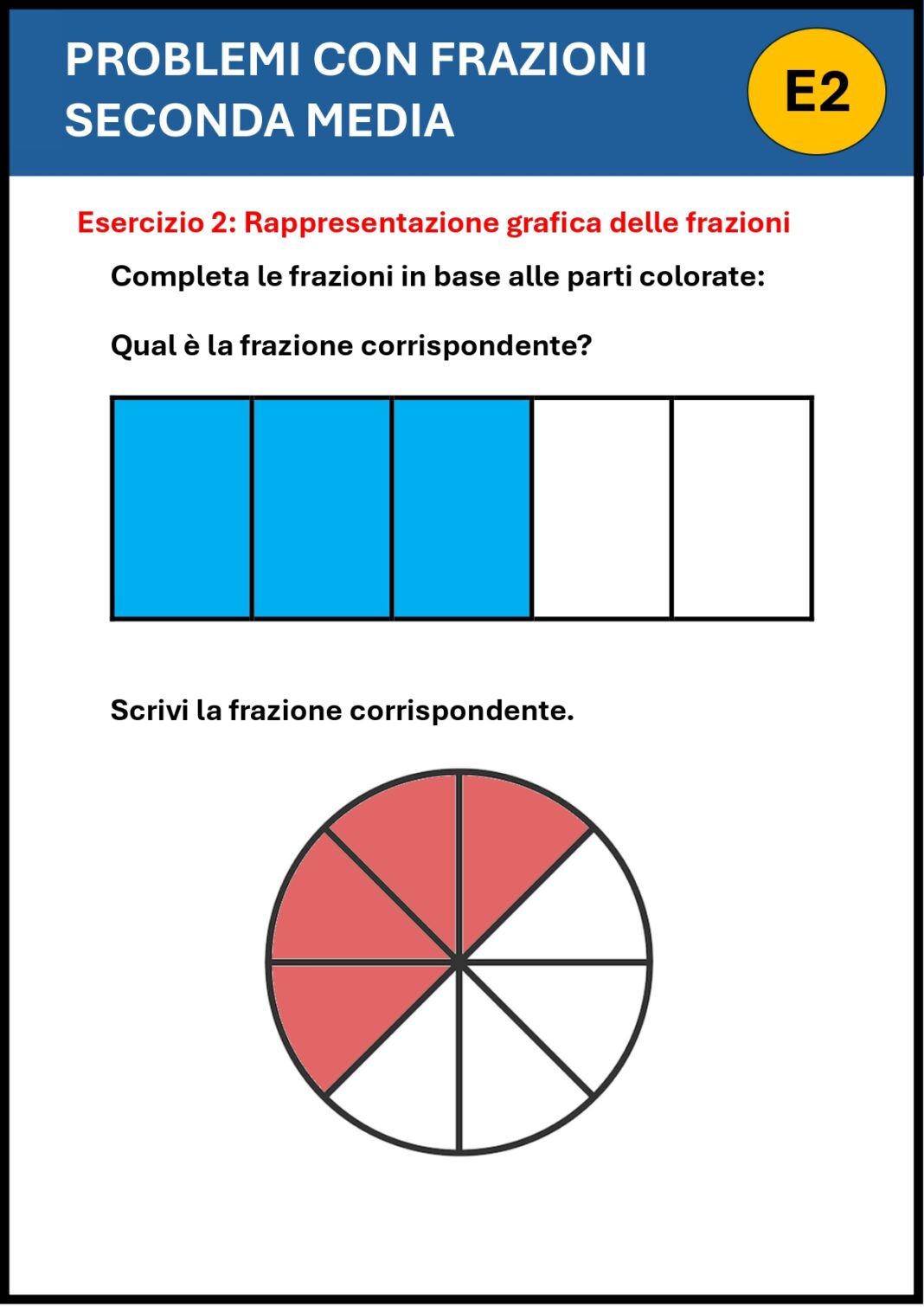 Problemi con le Frazioni Seconda Media con Soluzioni