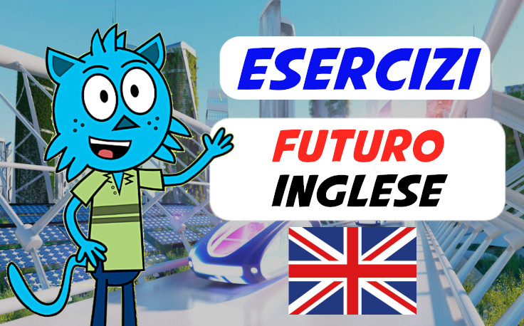 Esercizi Futuro in Inglese: Migliora le tue Competenze