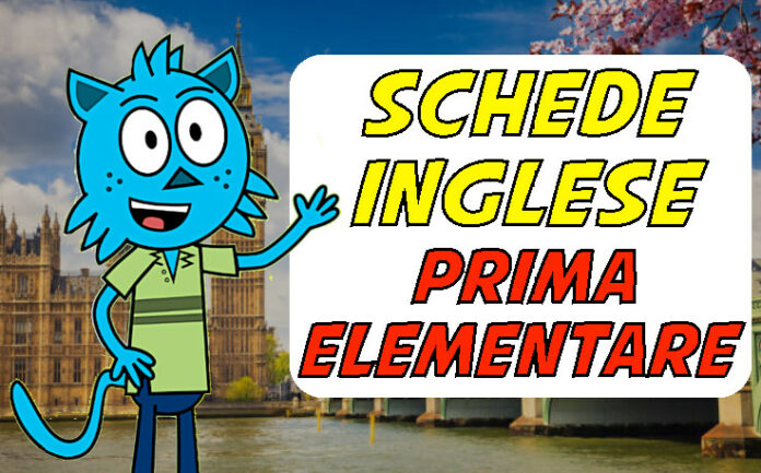 schede inglese prima elementare schede inglese prima elementare