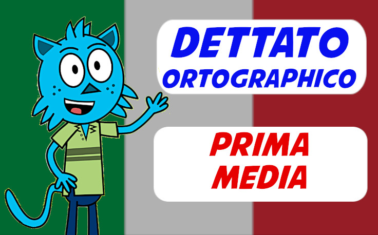 dettato ortographico classe prima media