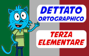 dettato ortographico classe terza elementare