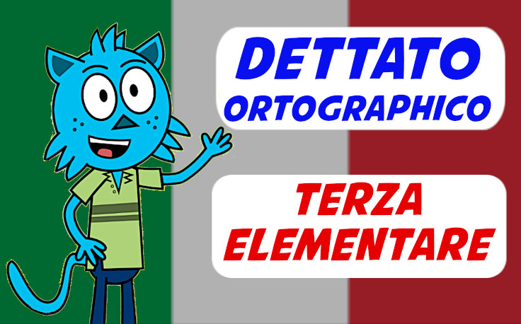 dettato ortographico classe terza elementare