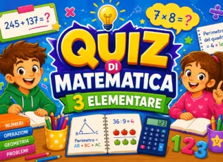 Quiz di Matematica 3 Elementare : 20 Domande con Riposte quiz matematica 3 elementare